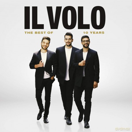 Il Volo: 10 Years - The Best Of [CD]+[DVD]