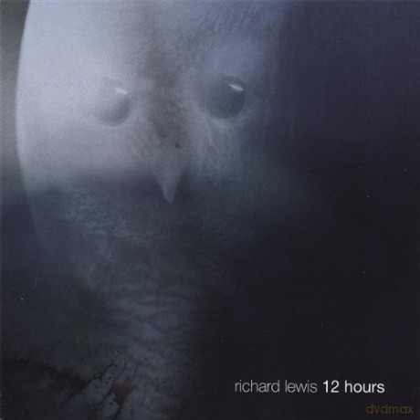 Richard Lewis: 12 Hours [CD]