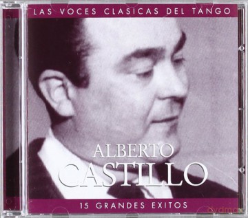 Alberto Castillo: 15 Grandes Exitos [CD]
