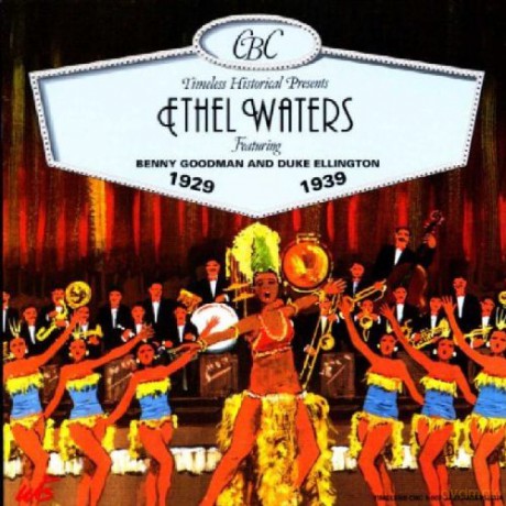 Ethel Waters: 1929-1939 [CD]