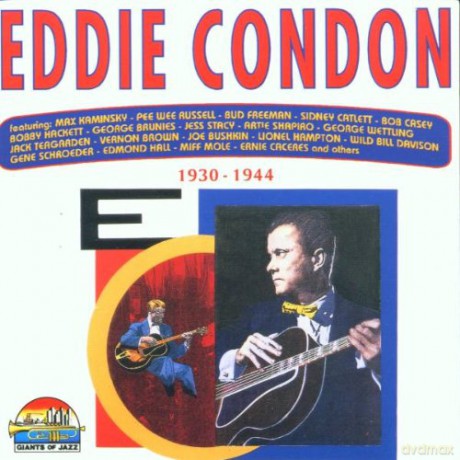 Eddie Condon: 1930 - 1944 [CD]