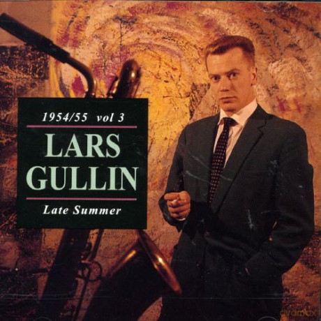 Lars Gullin: 1954-1955 vol. 3 Late... [CD]