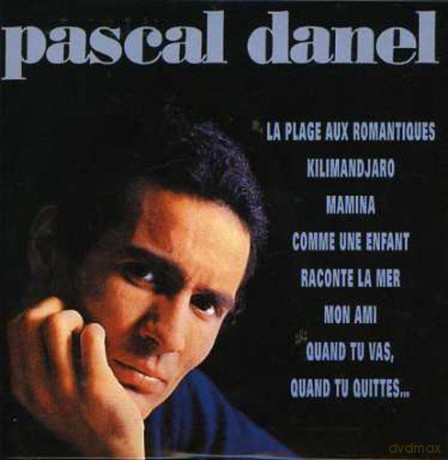 Pascal Danel: 1966-1970 [CD]