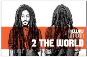 Mellow Mood: 2 the World [CD]