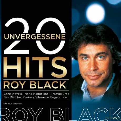 Roy Black: 20 Unvergessene Hits [CD]