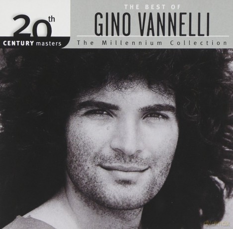Gino Vannelli: 20th Century Masters: Millennium Collection [CD]
