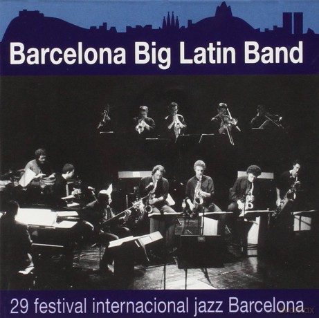 Barcelona Big Latin Band: 29 Festival Internac [CD]