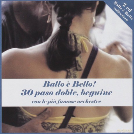 30 Paso Doble Beguine [2CD]