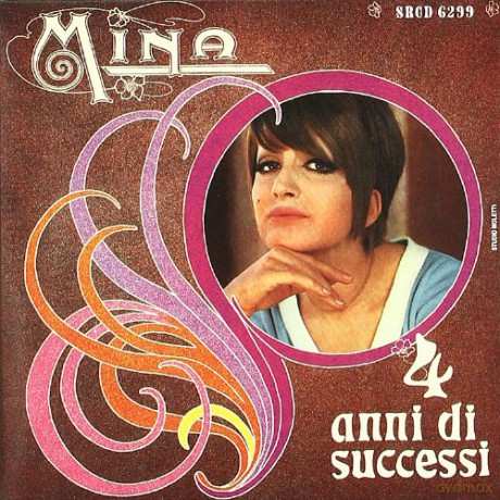 Mina: 4 Anni Di Successi [CD]