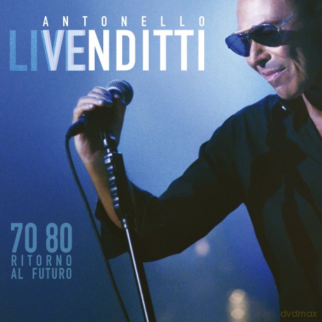 Antonello Venditti: 70.80 Ritorno Al Futuro [2CD]