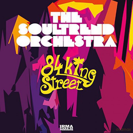 The Soultrend Orches: 84 King Street [CD]