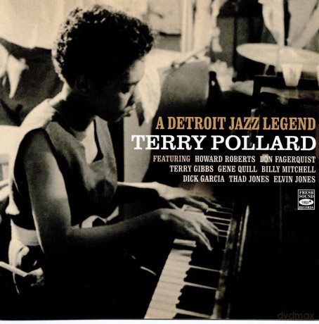 Terry Pollard: A Detroit Jazz Legend [CD]