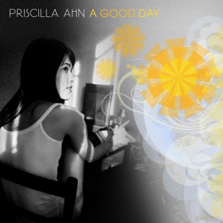 Priscilla Ahn: A Good Day [CD]