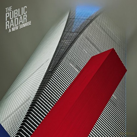 Public Radar: A New Sunrise [CD]