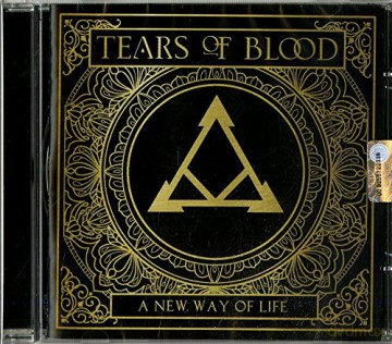 Tears of Blood: A New Way Of Life [CD]