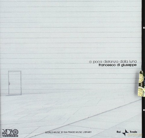 Francesco Di Giuseppe: A Poca Distanza Dalla Luna [CD]