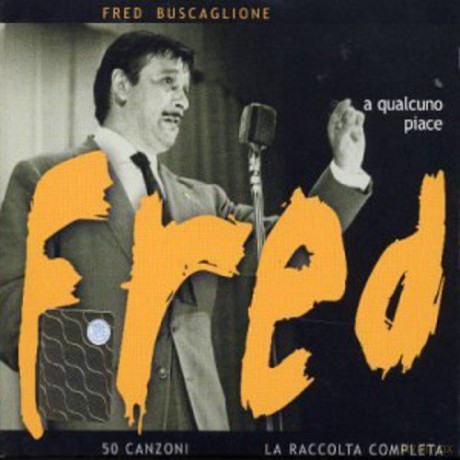 Fred Buscaglione: A Qualcuno Piace Fred-Ita [2CD]