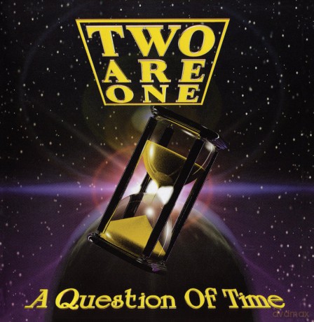 Two Are One: A Question Of Time [CD]