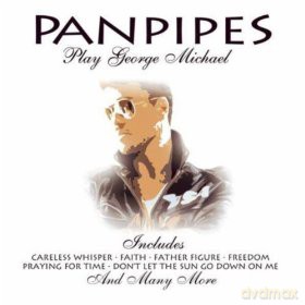 Panpipes Play - George Michael [CD]
