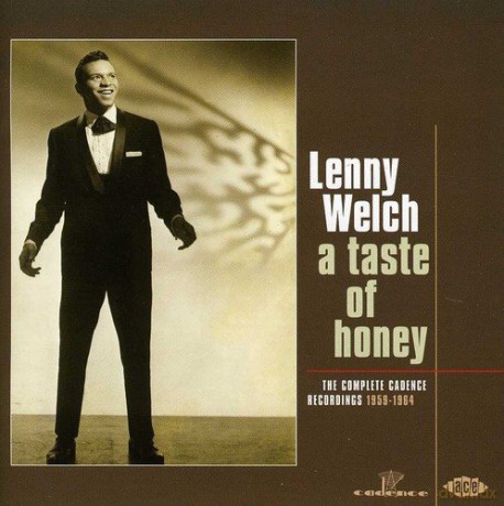 Lenny Welch: A Taste of Honey: The Complete Cadence Recordings 1959-1964 [CD]