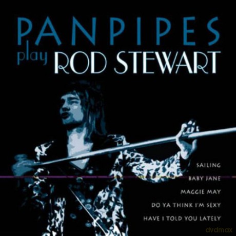 Panpipes Play - Rod Stewart [CD]