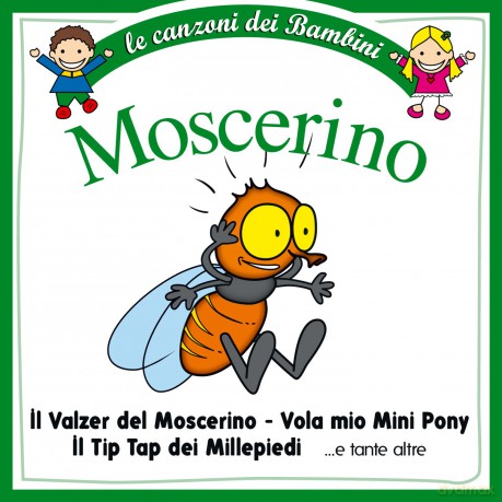 aa.vv.-Le Canzoni Dei Bambini: Moscerino [CD]