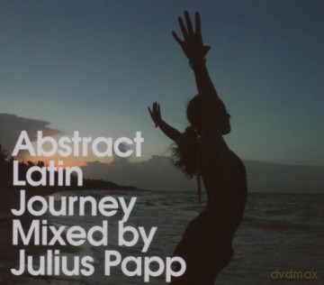 Julius Papp: Abstract Latin Lounge [CD]