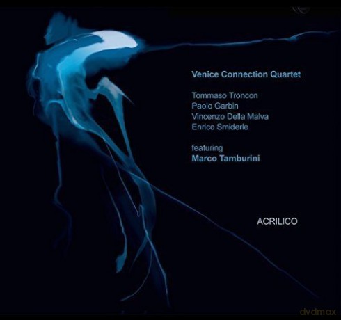 Venice Connection Quartet: Acrilico [CD]