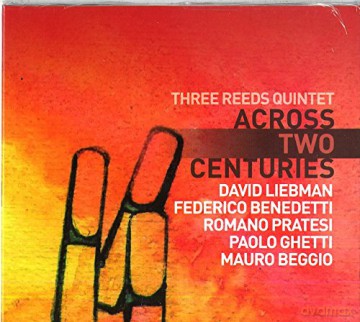 Three Reeds Quintet: Across Two Centuries [CD]