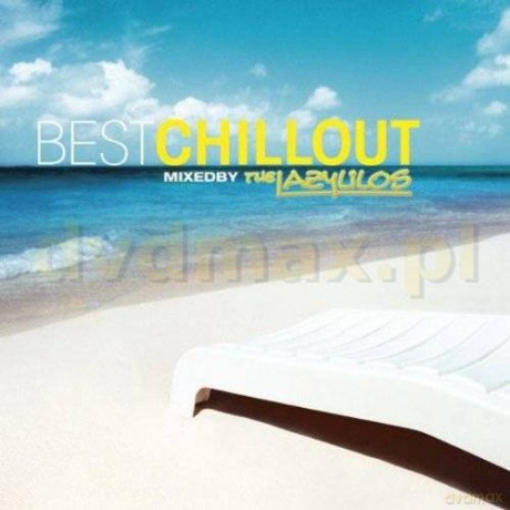 Chillout - Lazy Lilos [CD]