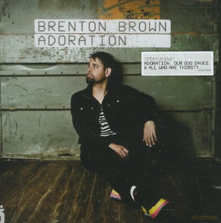 Brenton Brown: Adoration [CD]