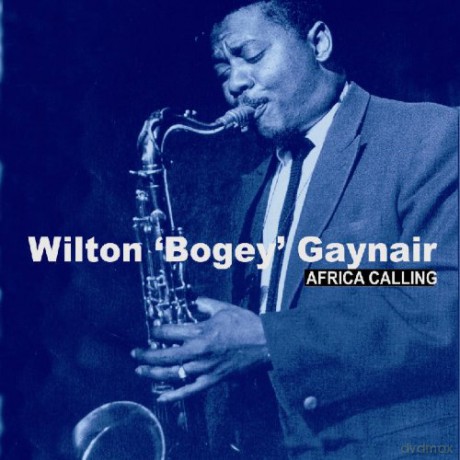 Wilton ogeyGaynair: Africa Calling [CD]