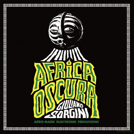 Giuliano Sorgini: Africa Oscura [CD]