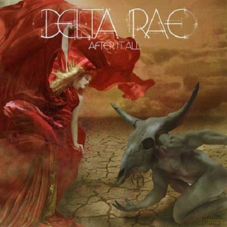 Delta Rae: After It All [CD]