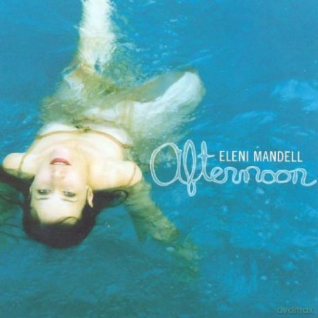 Eleni Mandell: Afternoon [CD]
