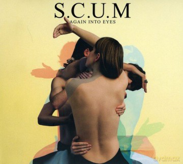 S.C.U.M: Again Into Eyes [CD]