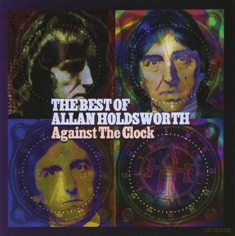 Allan Holdsworth: Against the Clock [2CD]