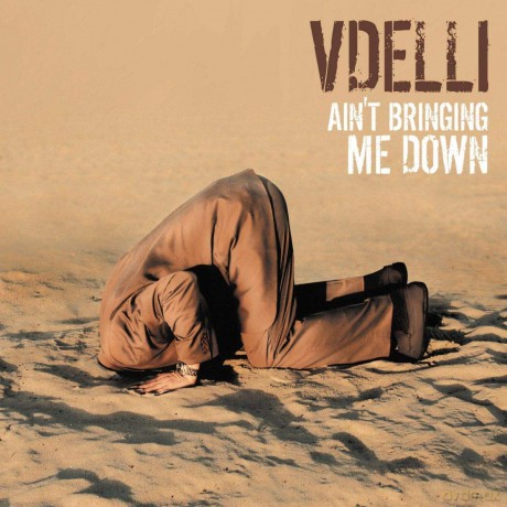Vdelli: Ain Bringing Me Down [CD]