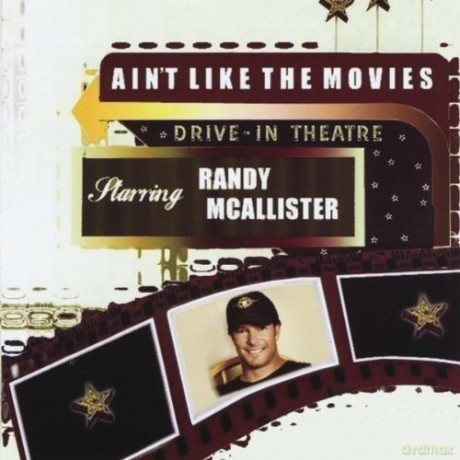 Randy Mcallister: Ain Like the Movies [CD]