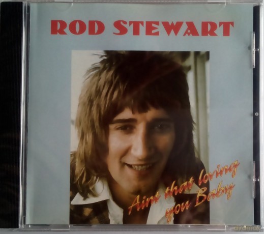 Rod Stewart: Ain That Loving You Baby [CD]