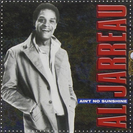 Al Jarreau: Aint No Sunshine [CD]