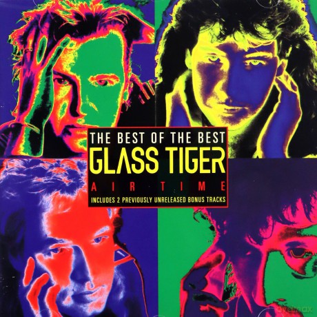 Glass Tiger: Air Time - the Best Of.. [CD]