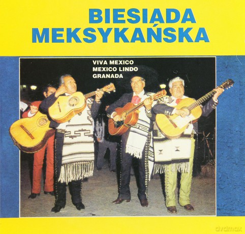Biesiada Meksykańska [CD]