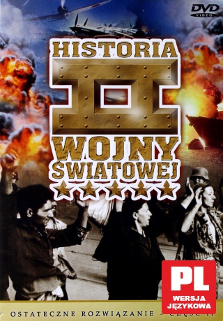 Historia II Wojny Światowej 35: Ostateczne rozwiązanie cz. 2 [DVD]