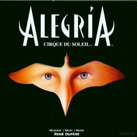 Cirque Du Soleil: Alegria [CD]