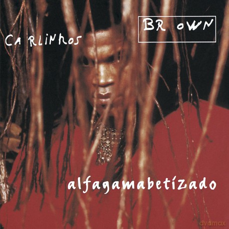 Carlinhos Brown: Alfagamabetizado [CD]