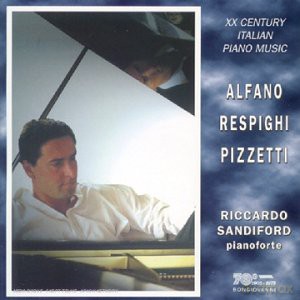 Alfano: Alfano/pizzetti/respighi: Piano Works [CD]