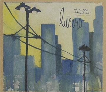 Lucero: All a Man Should Do [CD]