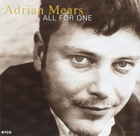 Adrian Mears: All for One [CD]