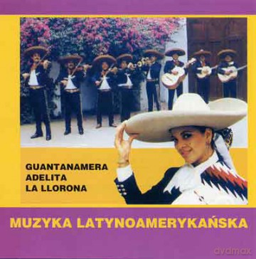 Muzyka Latynoamerykańska Tradycje Muzyczne [CD]